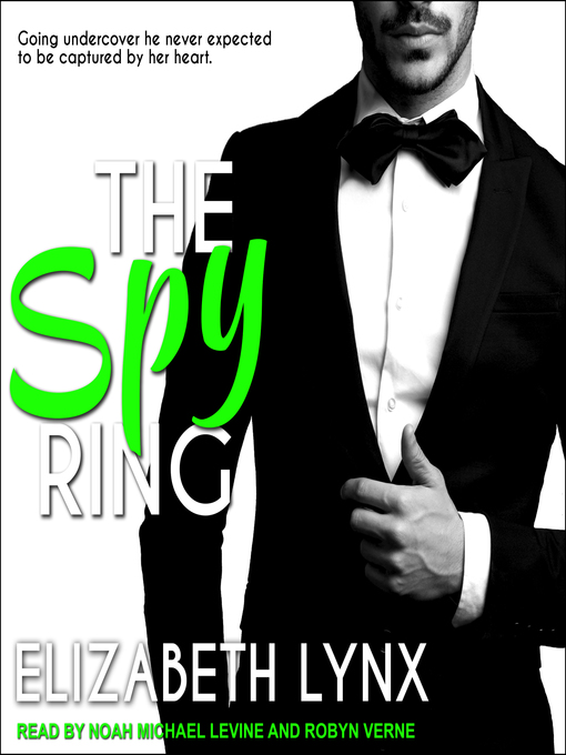 Title details for The Spy Ring by Elizabeth Lynx - Wait list
